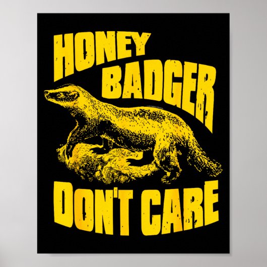 Honey Badger Don't Care Poster (Voorkant)