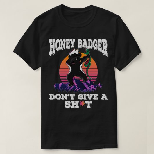 Honey Badger Dont geeft een ontwerp van een slangd T-shirt (Design voorkant)