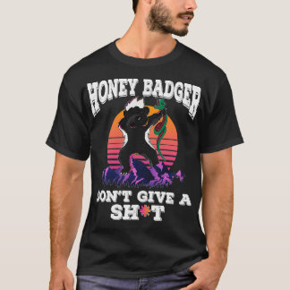 Honey Badger Dont geeft een ontwerp van een slangd T-shirt