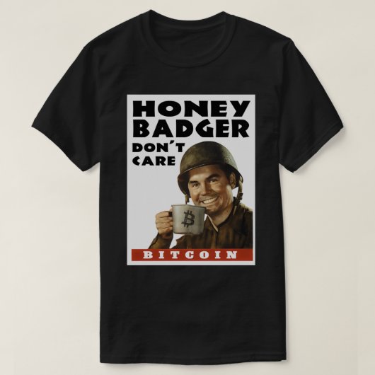 Honey Badger Donx27t Care 24 T-shirt (Design voorkant)