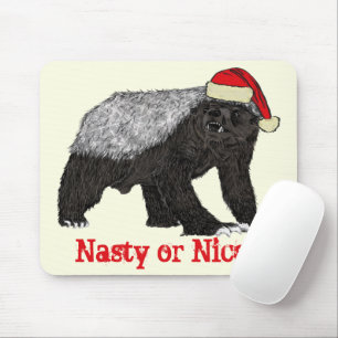 Honey Badger Funny Festive Nasty Nice Humor Quote Muismat