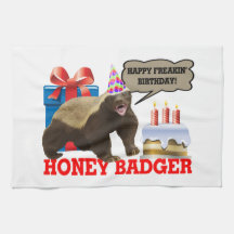 Honey Badger Happy Freakin' Birthday