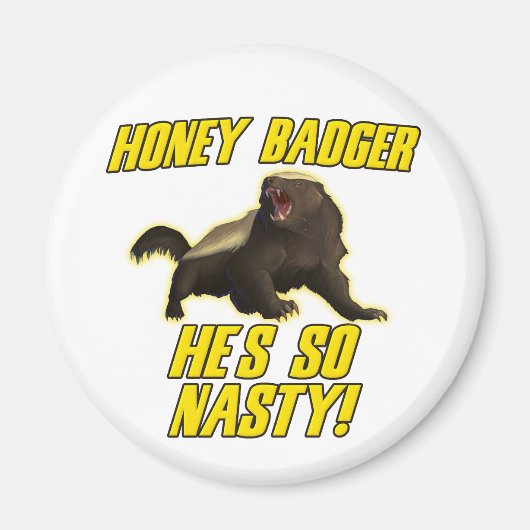 Honey Badger Hij is zo onnozel Magneet (Voorkant)