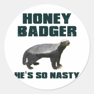 Honey Badger Hij is zo onnozel Ronde Sticker