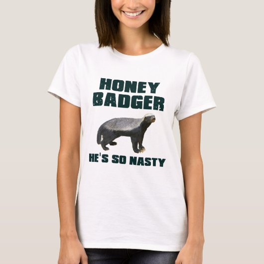 Honey Badger Hij is zo onnozel T-shirt (Voorkant)