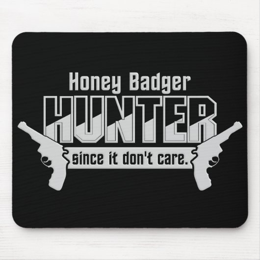 Honey Badger Hunter mousepad Muismat (Voorkant)
