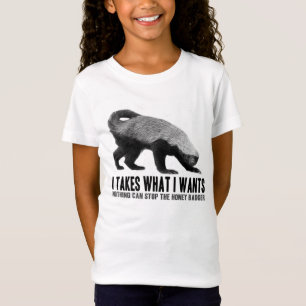 Honey Badger - Ik neem wat ik wil T-shirt