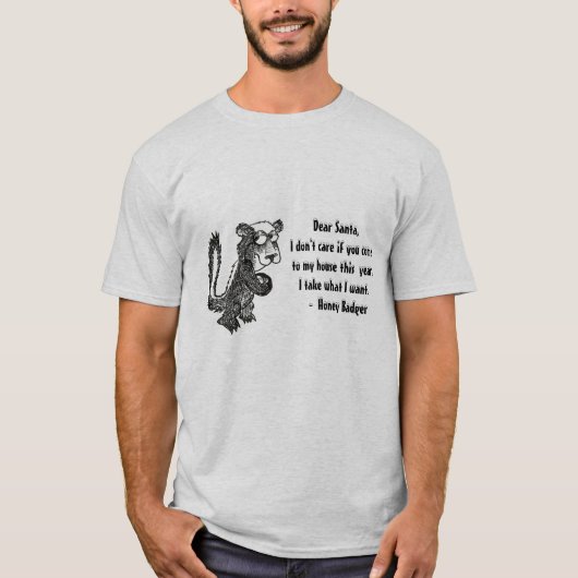 Honey Badger Letter naar Santa Claus T-shirt (Voorkant)