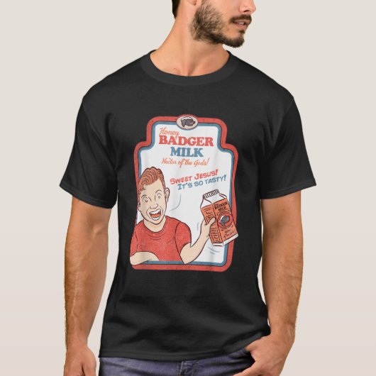 Honey Badger Milk T Shirt (Voorkant)