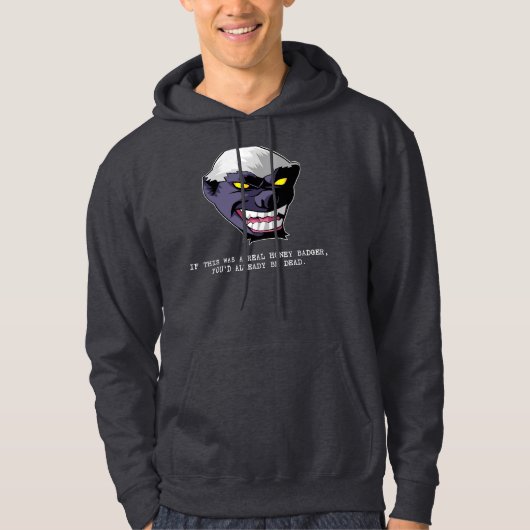 Honey Badger reeds dood Hoodie (Voorkant)