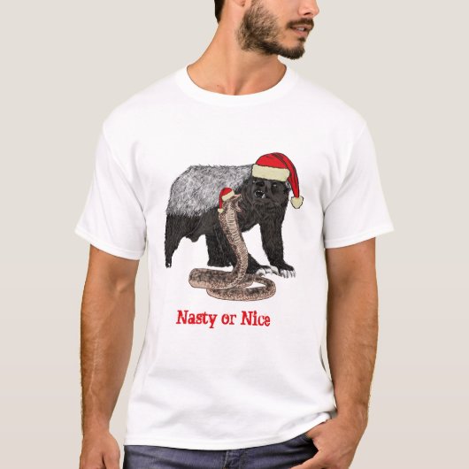 Honey Badger Snake Funny Festive Nasty Nice Quote T-shirt (Voorkant)
