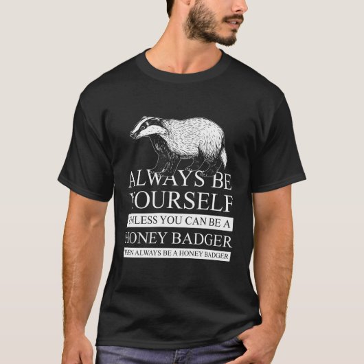 Honey Badger T-shirt (Voorkant)