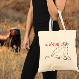 Honey Badger u wot m8 grappig citaat Tote Bag