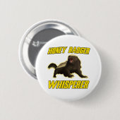 Honey Badger Whisperer Ronde Button 5,7 Cm (Voorkant /achterkant)