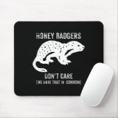 Honey Badgers Don't Care S Muismat (Met muis)