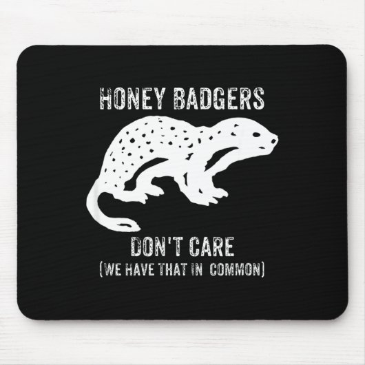 Honey Badgers Don't Care S Muismat (Voorkant)