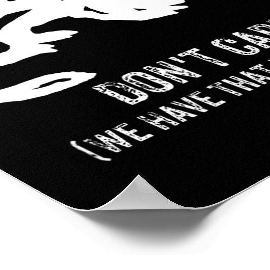 Honey Badgers Don't Care S  Poster (Hoek)