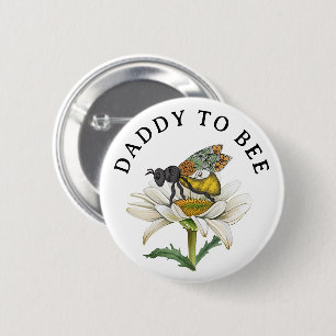 Honey Bee Daddy to Bee Baby shower Button   stunte