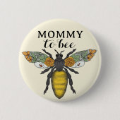 Honey Bee Mama to Bee Baby shower Button | stuntel (Voorkant)