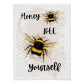 Honey Bee Yourself Perfect Poster (Voorkant)