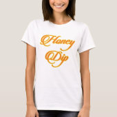 Honey Dip T-shirt (Voorkant)