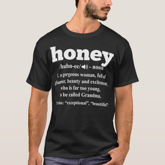 Honey Gift Honey Definition Grandma Gift T-shirt (Voorkant)