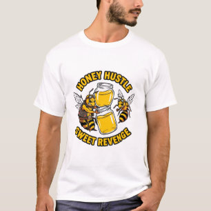 Honey Hustle Zoete Wraak Bij Shirt