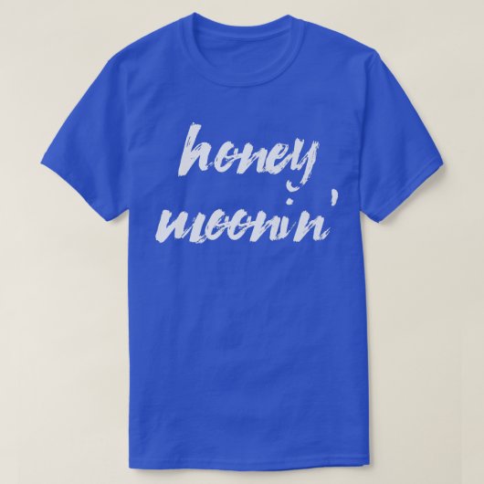 Honey MooninMarried Couple Matching Honeymoon Quot T-shirt (Design voorkant)