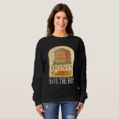 Honey Save The Bees Humorous Honey Beekeeping Quot Trui (Voorkant volledig)