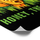 Honey The Land Funny Retro Sunset Forest  Poster (Hoek)
