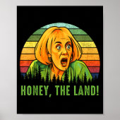 Honey The Land Funny Retro Sunset Forest  Poster (Voorkant)