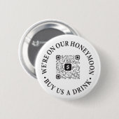 Honeymoon Drink Button met QR Code Venmo Cash App (Voorkant /achterkant)