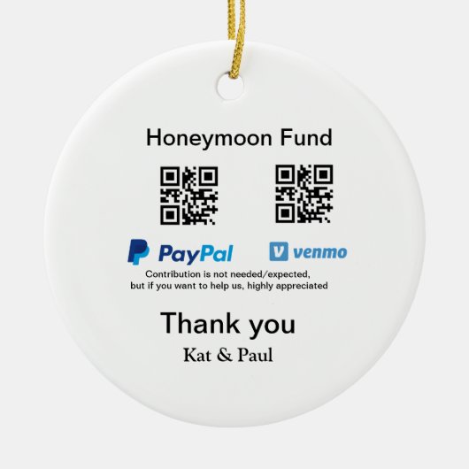 Honeymoon Fund PayPal Venmo QR code bedankt Keramisch Ornament (Voorkant)
