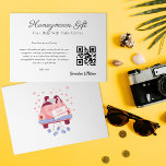 Honeymoon Fund Wedding Registry Gift QR Code Kaart<br><div class="desc">Introductie van onze veelzijdige uitnodigingskaart voor bruiloften, waarbij elk detail volledig aanpasbaar is. Van uw namen tot betaalgegevens (Venmo, PayPal, Zelle, enz.), een scanbare QR-code en een oprechte boodschap aan de creëer bevatten een echt uniek huwelijksontwerp. Of u nu bijdragen vraagt aan uw reisfonds of een eenvoudige en elegante wenskaart...</div>