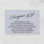 Honeymoon Wish Modern Handwrite Dusty Blue Informatiekaartje<br><div class="desc">Deze eenvoudige, kenmerkende kaarttussenvoegsels werden ontworpen om andere punten in een het groeien gebeurtenisreeks aan te passen die een moderne casual het handschrijven doopvont over een duidelijke achtergrond kenmerkt u in om het even welke kleur kunt veranderen u houdt van. Aan de voorkant lees je "Honeymoon Wish" in het uitgeruste...</div>