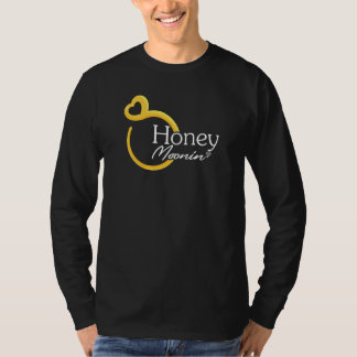 Honeymoonin Honey over Honeymoonin Bride Groom T-shirt