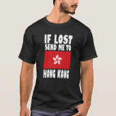 Hong Kong Flag Design Als het verloren gaat, stuur T-shirt (Voorkant)