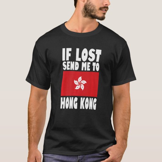 Hong Kong Flag Design Als het verloren gaat, stuur T-shirt (Voorkant)