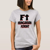 Hongaarse forint wit t-shirt (Voorkant)