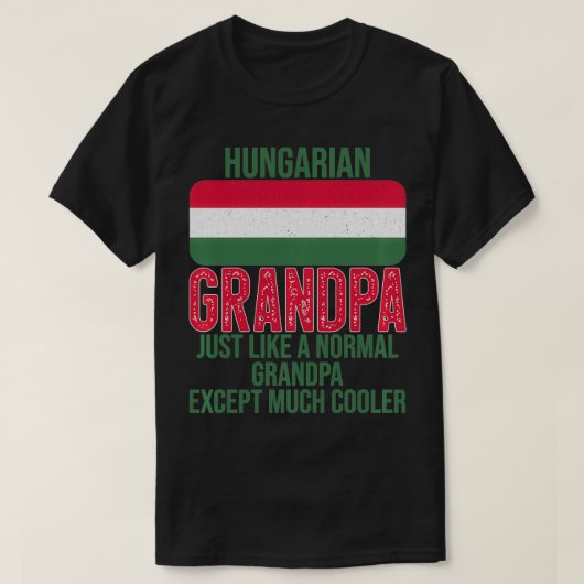 Hongaarse opa Hongarije vlag voor vader T-shirt (Design voorkant)
