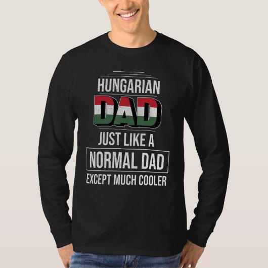 Hongaarse vader houdt van een normaal, behalve vee t-shirt (Voorkant)