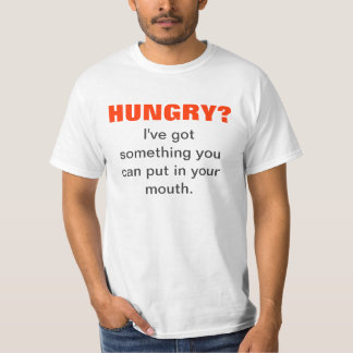 HONGER? T-SHIRT