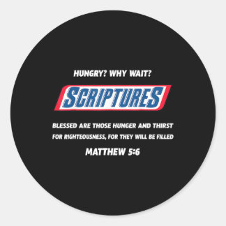 Honger waarom wachten Schriftgedeelten gezegend zi Ronde Sticker
