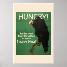 Hongerige Gier - Laat hem Verhongeren - Werkaanmoe Poster