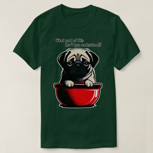 Hongerige pug hond t-shirt (Design voorkant)