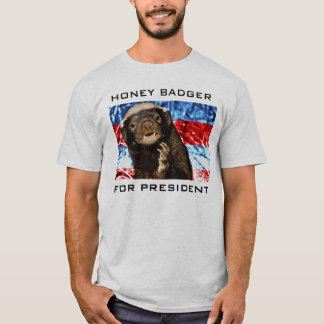 HONING BADGER VOOR PRESIDENT T-SHIRT