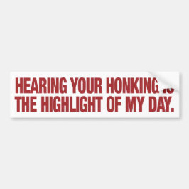 Honing in Traffic Funny Bumpersticker