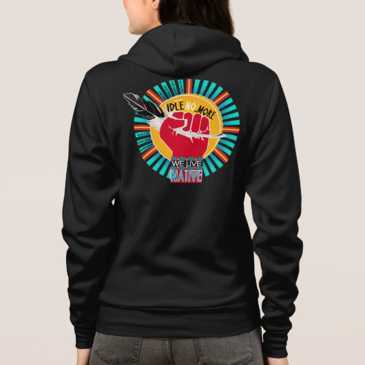 Honing van IdleNoMore-beweging Hoodie (Achterkant)