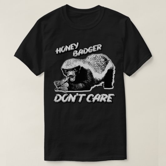Honingbadger donx27t care 3 t-shirt (Design voorkant)