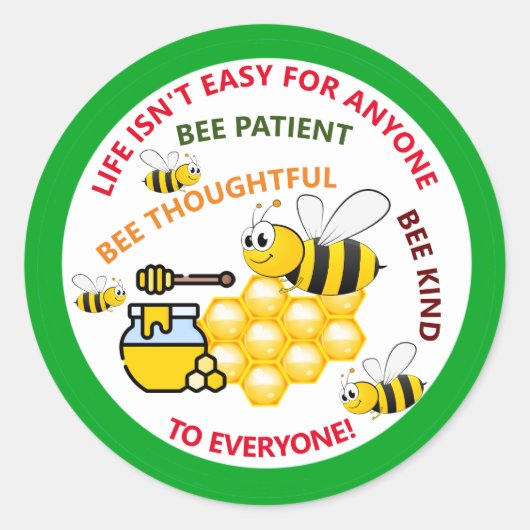 Honingbijen, Patient, Thoughtful, Kind voor iedere Ronde Sticker (Voorkant)